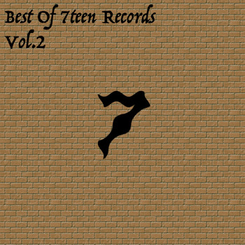 Various Artists - Best Of 7Teen Records, Vol. 2