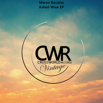 Marco Bocatto - Asked Wise EP