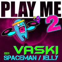 Vaski - Space Jelly