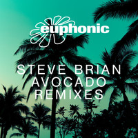 Steve Brian - Avocado (Remixes)