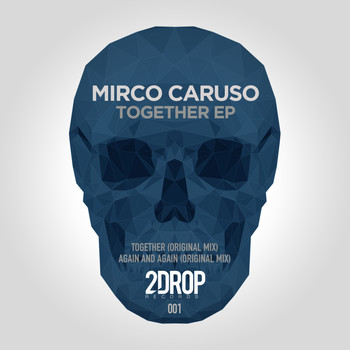 Mirco Caruso - Together EP
