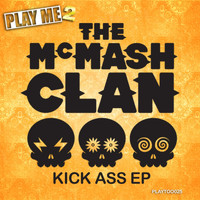 The McMash Clan - Kick Ass EP