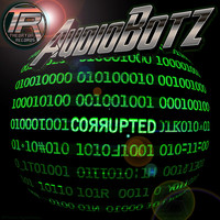 AudioBotz (FL) - Corrupted