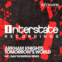 Arkham Knights - Tomorrow's World (Dan Thompson Remix)