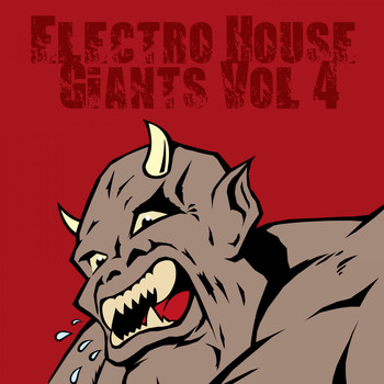 Various Artists - Electro House Giants, Vol. 4