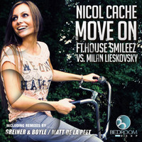 Milan Lieskovsky, House Smileez, Nicol Cache - Move On
