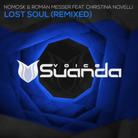 NoMosk & Roman Messer feat. Christina Novelli - Lost Soul (Remixed)