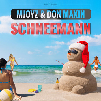 Mjoyz & Don Maxin - Schneemann