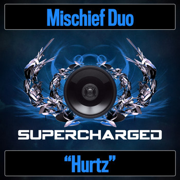 Mischief Duo - Hurtz
