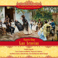 Ataúlfo Argenta - Las bravias (Zarzuela en un acto)