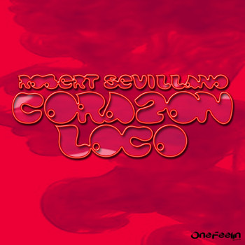 Robert Sevillano - Corazon Loco