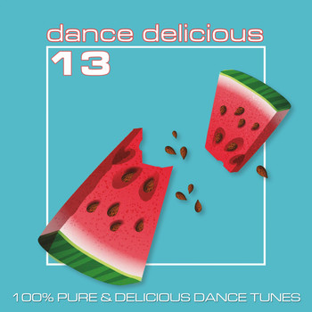 Various Artists - Dance Delicious 13