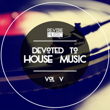 Various Artists - Devoted to House Music, Vol. 5