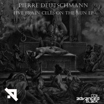 Pierre Deutschmann - Five Brain Cells On The Run EP