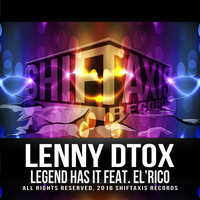Lenny Dtox - Legend Has It (feat. El'Rico)