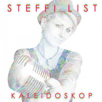 Steffi List - Kaleidoskop