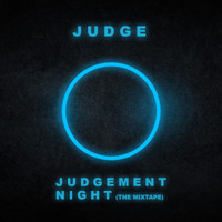 Judge - Judgement Night (The Mixtape)