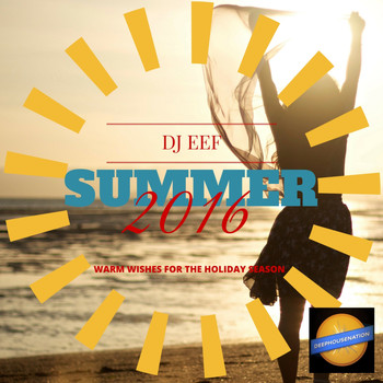 DJ EEF - Summer 2016