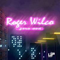 Roger Wilco - Zero One EP