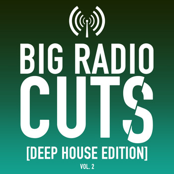 Various Artists - Big Radio Cuts (Deep House Edition), Vol. 2