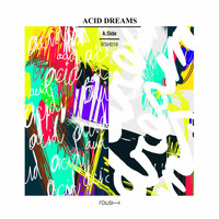 A.Side - Acid Dreams