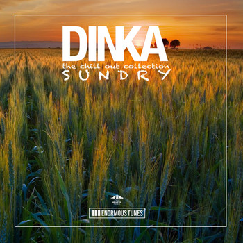 Dinka - Sundry - The Chillout Collection