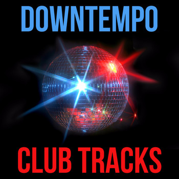 Various Artists - Downtempo Club Tracks