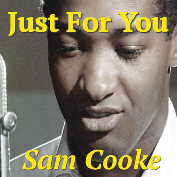 Sam Cooke - Just For You