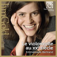 Emmanuelle Bertrand - Emmanuelle Bertrand: Le violoncelle au XXe  siècle