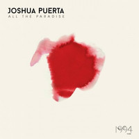Joshua Puerta - All The Paradise