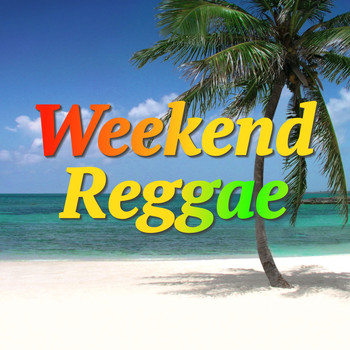 Various Artists - Weekend Reggae