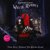 Alixandrea Corvyn - White Rabbit (From "Alice Through the Looking Glass")