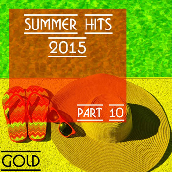 Various Artists - Summer Hits 2015 - Gold, Part 10