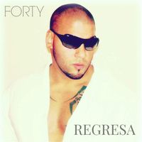 Forty - Regresa