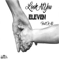 Eleven - Look at You (feat. J-Ali)