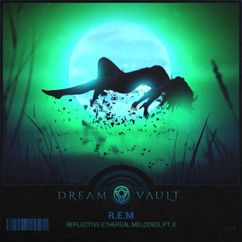 Dream Vault - R.E.M. II