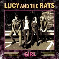Lucy and the Rats - Girl b/w Lose My Mind
