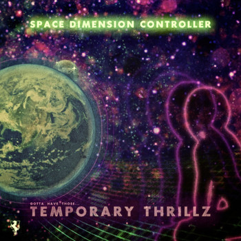 Space Dimension Controller - Temporary Thrillz
