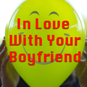 Various Artists - In Love With Your Boyfriend