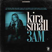 Kira Small - 3 AM (Explicit)