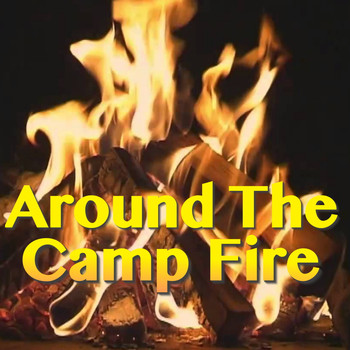 Various Artists - Around The Camp Fire