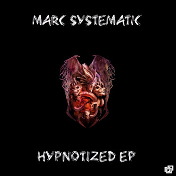 Marc Systematic - Hypnotized EP