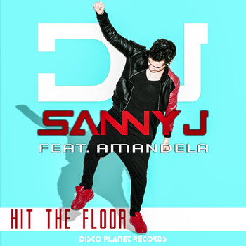 DJ Sanny J - Hit the Floor