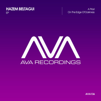 Hazem Beltagui - A Priori + On the Edge of Darkness EP