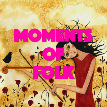 Various Artists - Moments Of Folk