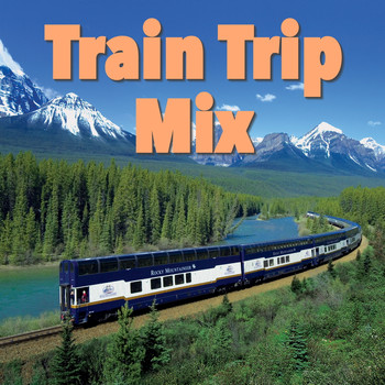 Various Artists - Train Trip Mix