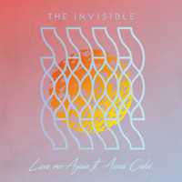 The Invisible featuring Anna Calvi - Love Me Again