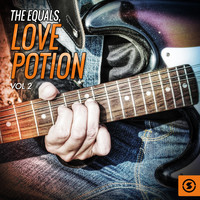 The Equals - Love Potion, Vol. 2