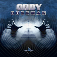 Orby - Bossman EP