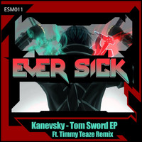 Kanevsky - Tom Sword EP